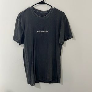 Mentally Gone Tee